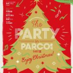 、『THE PARTY in PARCO劇場 PARTIII ～Enjoy Christmas!～』